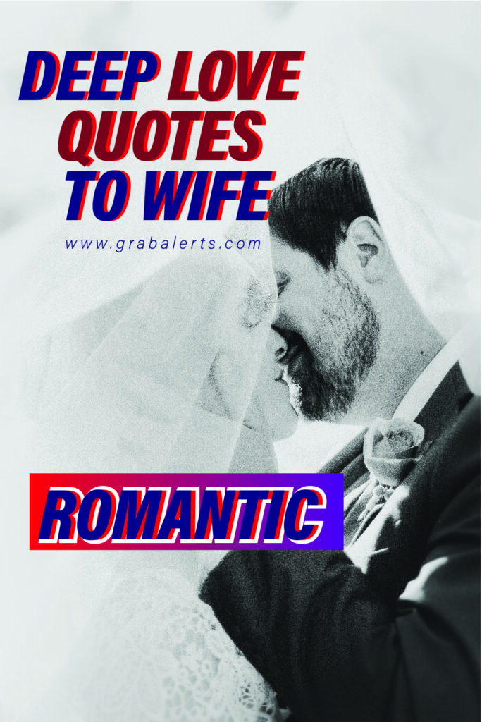 140+ Deep Love Quotes for Wife 2021 - Romantic Words -Full List