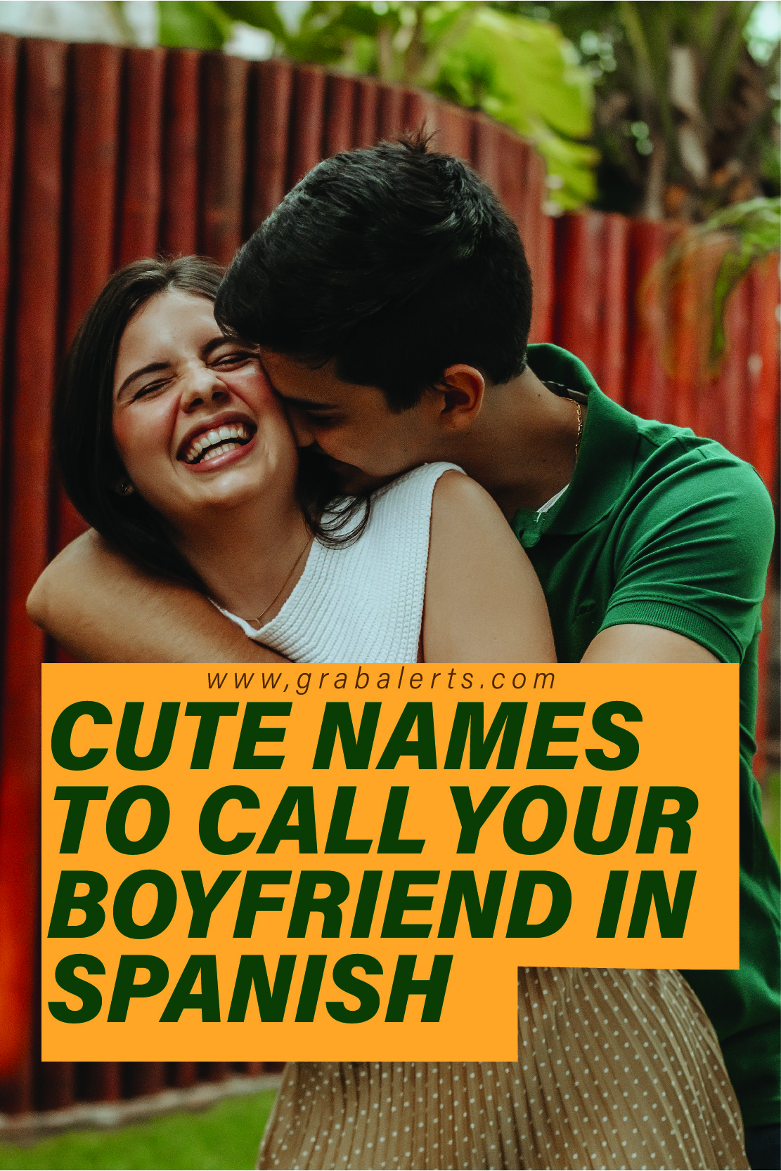 What Are Sweet Names To Call Your Boyfriend In Spanish